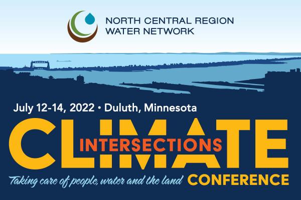 Flyer showing details for the Climate Intersectons Conference in Duluth Minnesota on July12-14, 2022
