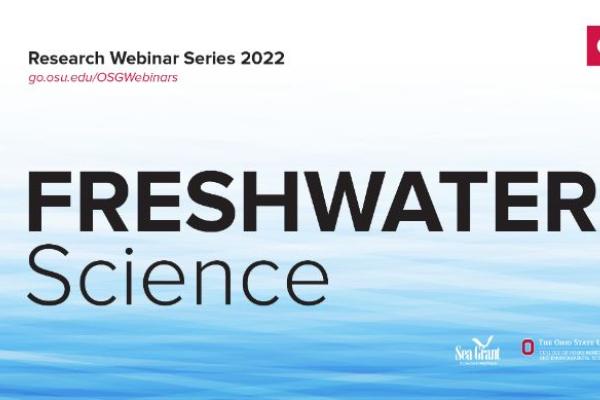 logo for Freshwater Science Research Webinar Series 2022 SFAES go.osu.edu/OSGwebinars